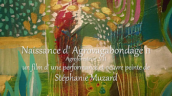 'Naissance d'Agrovagabondage II, agroforesterie VII'par Stéphanie Muzard