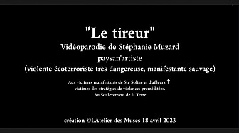 'Le tireur' vidéoparodie par Stéphanie Muzard sur Ste Soline